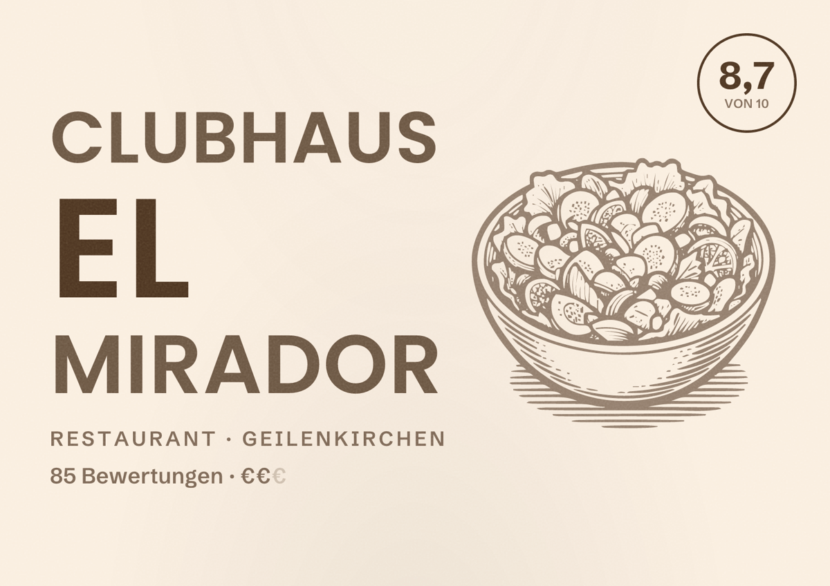 Illustriertes Poster von Clubhaus El Mirador, Restaurant in Geilenkirchen: Bewertung 8,7 von 10 aus 85 Bewertungen, Preisniveau €€