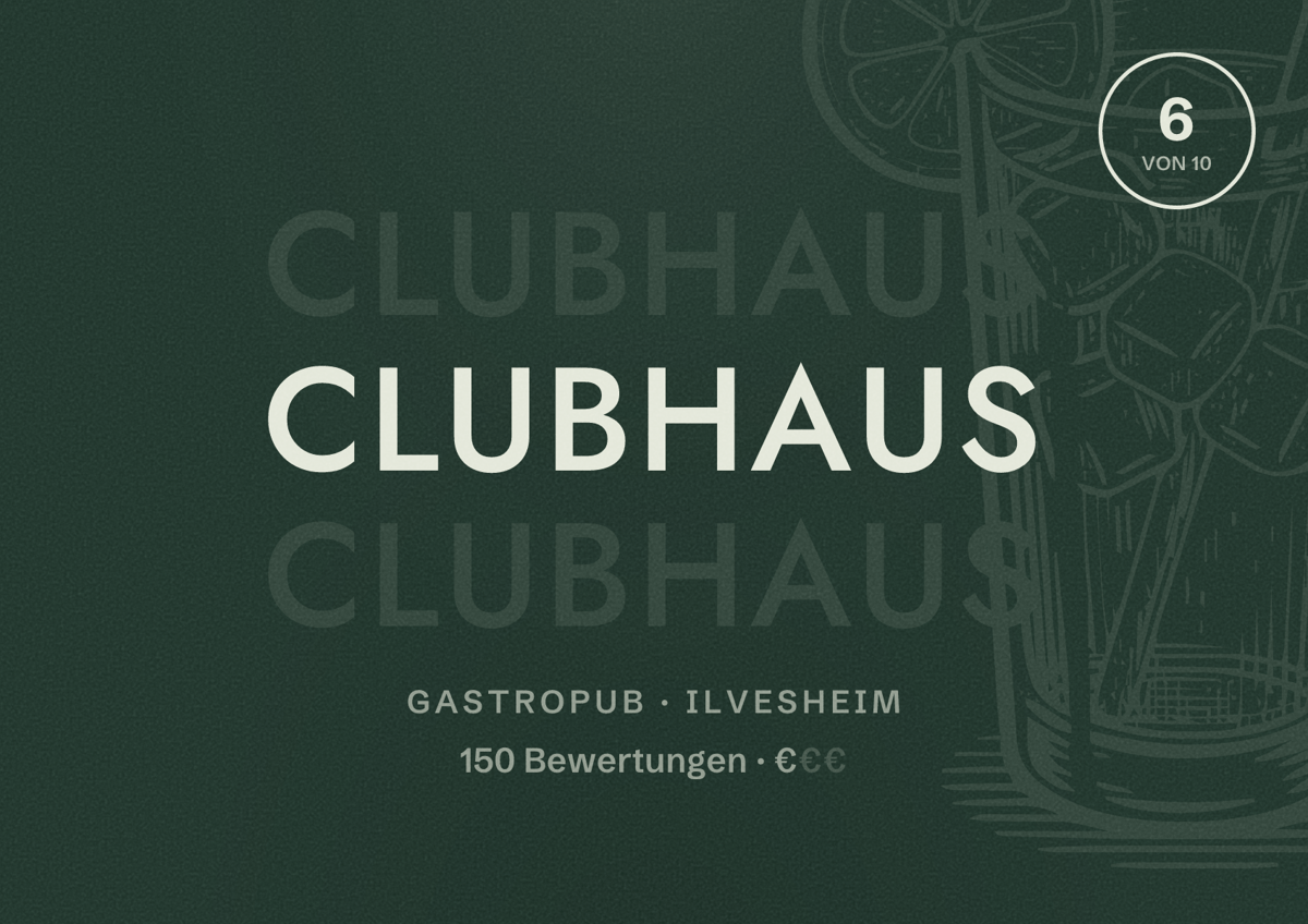 Illustriertes Poster von Clubhaus, Gastropub in Ilvesheim: Bewertung 6 von 10 aus 150 Bewertungen, Preisniveau €
