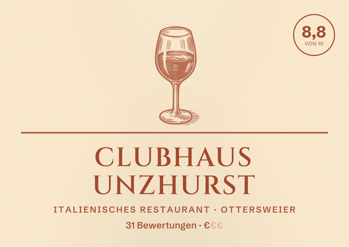 Illustriertes Poster von Clubhaus Unzhurst, Italienisches Restaurant in Ottersweier: Bewertung 8,8 von 10 aus 31 Bewertungen, Preisniveau €
