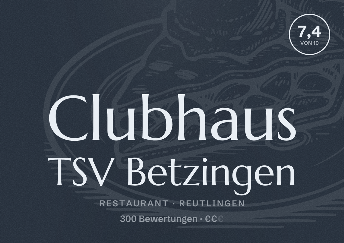 Illustriertes Poster von Clubhaus TSV Betzingen, Restaurant in Reutlingen: Bewertung 7,4 von 10 aus 300 Bewertungen, Preisniveau €€