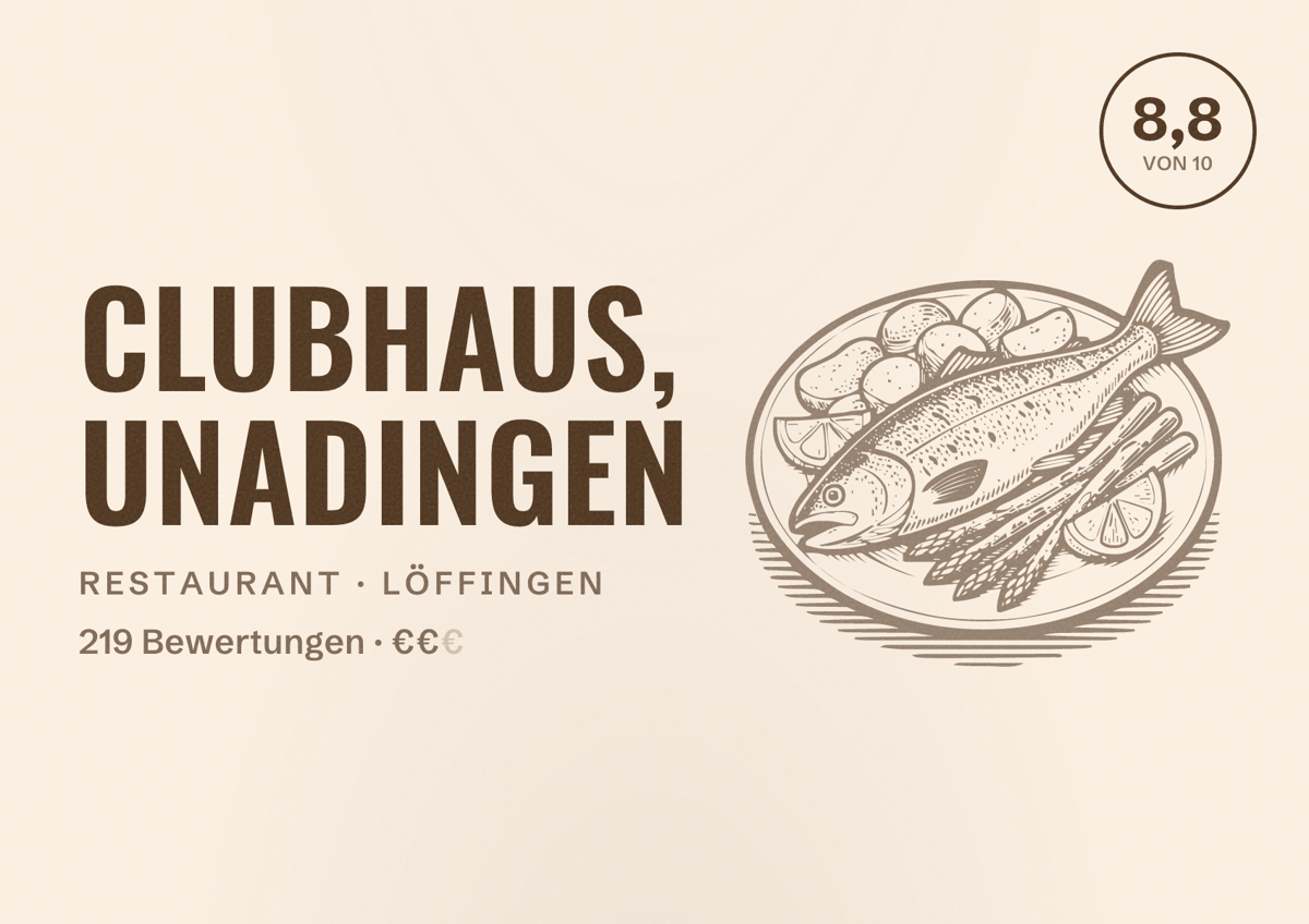 Illustriertes Poster von Clubhaus, Unadingen, Restaurant in Löffingen: Bewertung 8,8 von 10 aus 219 Bewertungen, Preisniveau €€