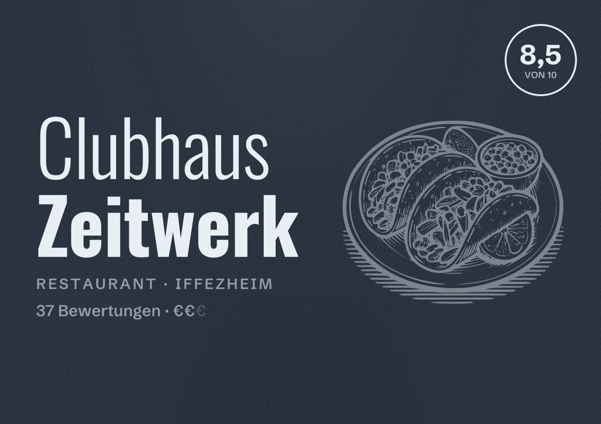 Illustriertes Poster von Clubhaus Zeitwerk, Restaurant in Iffezheim: Bewertung 8,5 von 10 aus 37 Bewertungen, Preisniveau €€