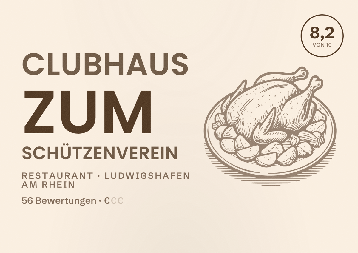 Illustriertes Poster von Clubhaus zum Schützenverein, Restaurant in Ludwigshafen am Rhein: Bewertung 8,2 von 10 aus 56 Bewertungen, Preisniveau €