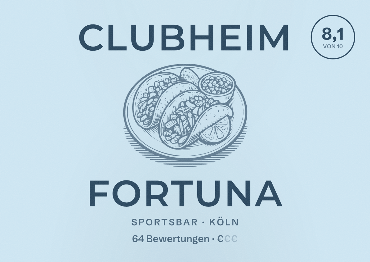 Illustriertes Poster von Clubheim Fortuna, Sportsbar in Köln: Bewertung 8,1 von 10 aus 64 Bewertungen, Preisniveau €