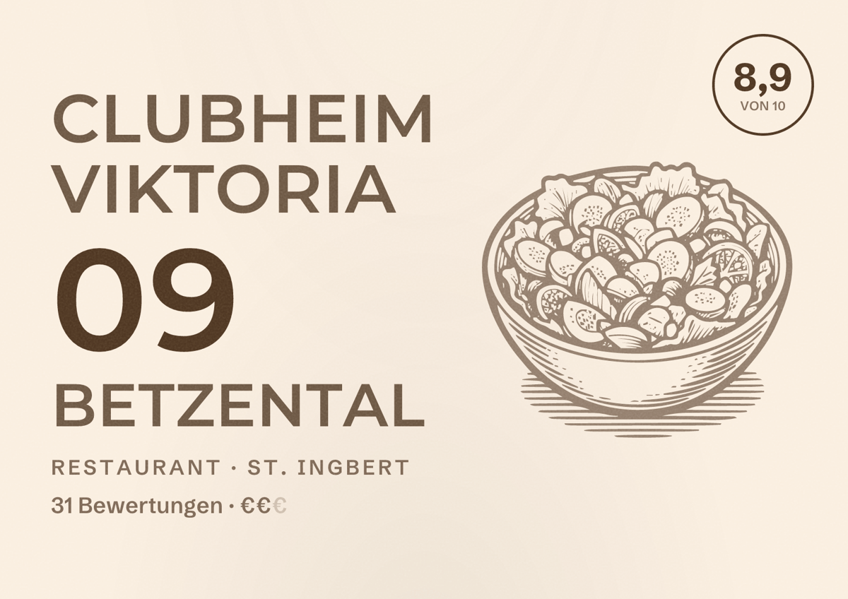Illustriertes Poster von Clubheim Viktoria 09 Betzental, Restaurant in St. Ingbert: Bewertung 8,9 von 10 aus 31 Bewertungen, Preisniveau €€