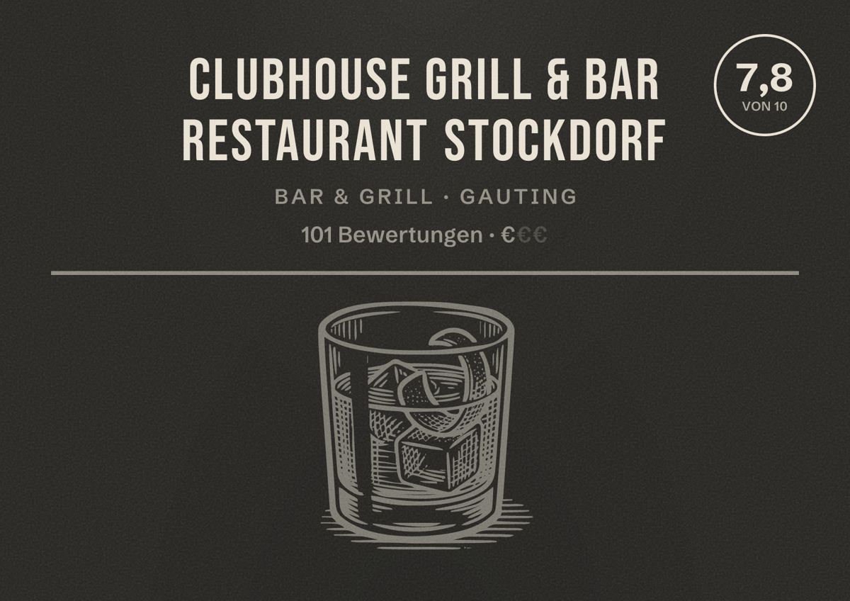 Illustriertes Poster von Clubhouse Grill & Bar Restaurant Stockdorf, Bar & Grill in Gauting: Bewertung 7,8 von 10 aus 101 Bewertungen, Preisniveau €