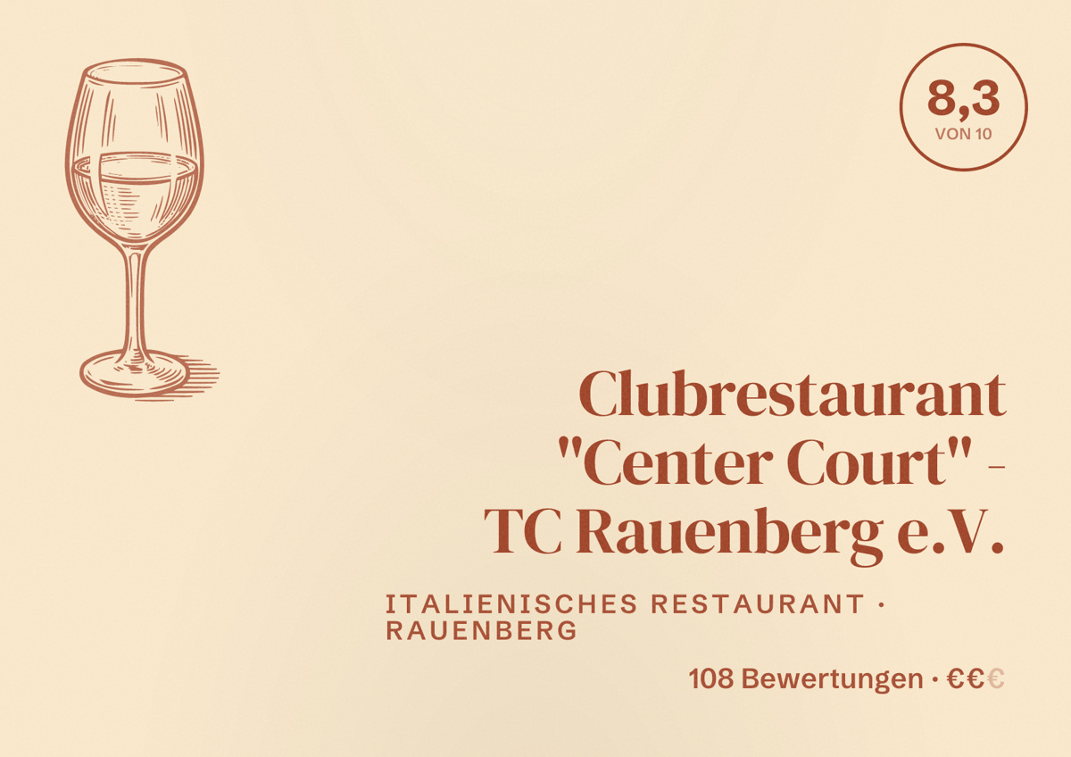 Illustriertes Poster von Clubrestaurant "Center Court" - TC Rauenberg e.V., Italienisches Restaurant in Rauenberg: Bewertung 8,3 von 10 aus 108 Bewertungen, Preisniveau €€