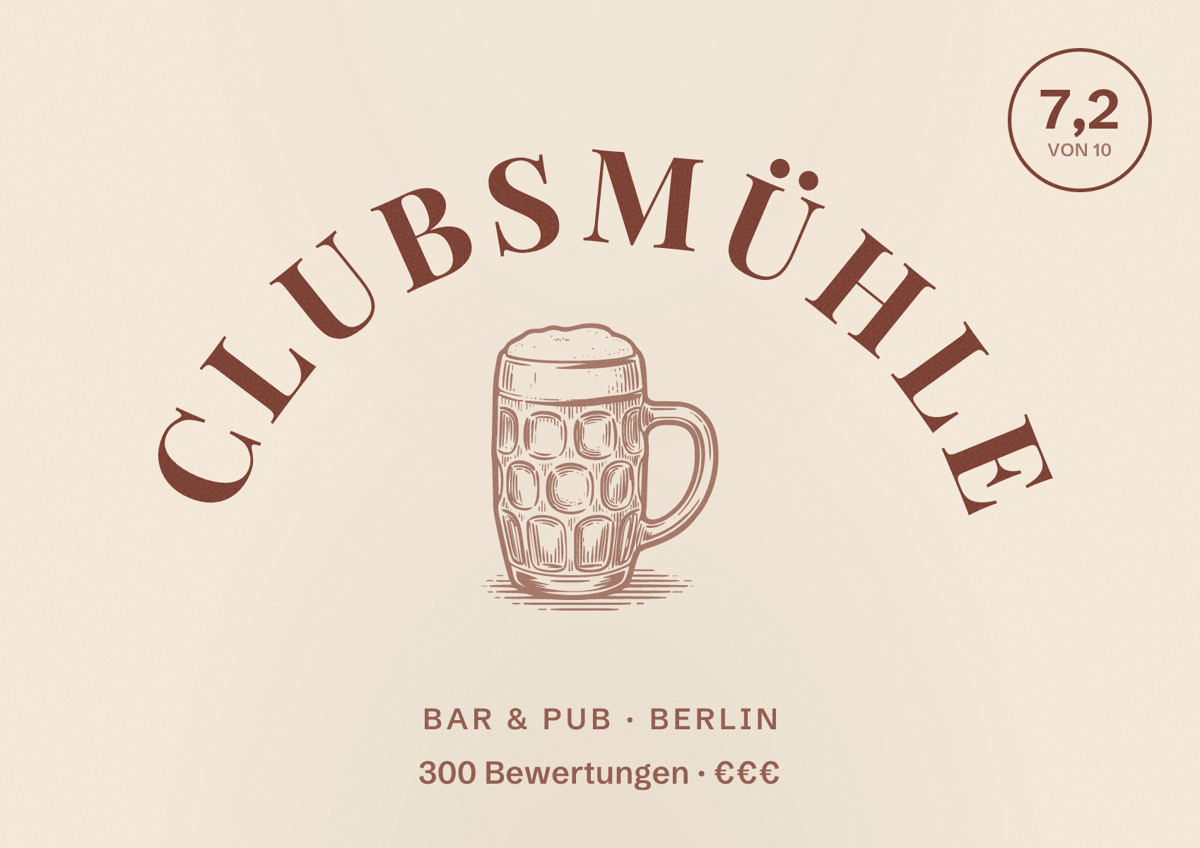 Illustriertes Poster von ClubsMühle, Bar & Pub in Berlin: Bewertung 7,2 von 10 aus 300 Bewertungen, Preisniveau €€€
