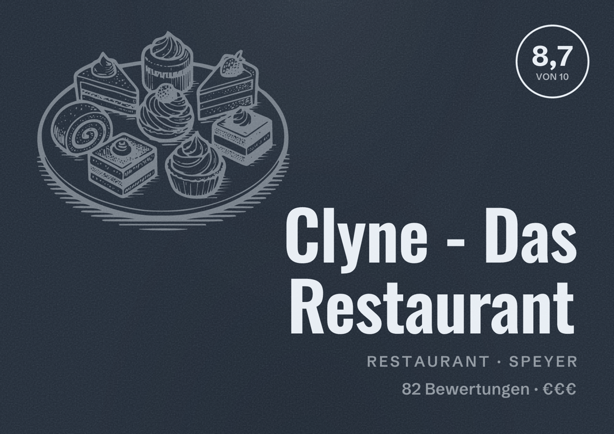 Illustriertes Poster von Clyne - Das Restaurant, Restaurant in Speyer: Bewertung 8,7 von 10 aus 82 Bewertungen, Preisniveau €€€