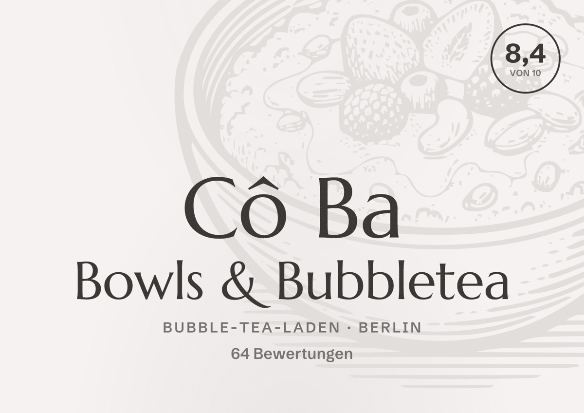 Illustriertes Poster von Cô Ba Bowls & Bubbletea, Bubble-Tea-Laden in Berlin: Bewertung 8,4 von 10 aus 64 Bewertungen