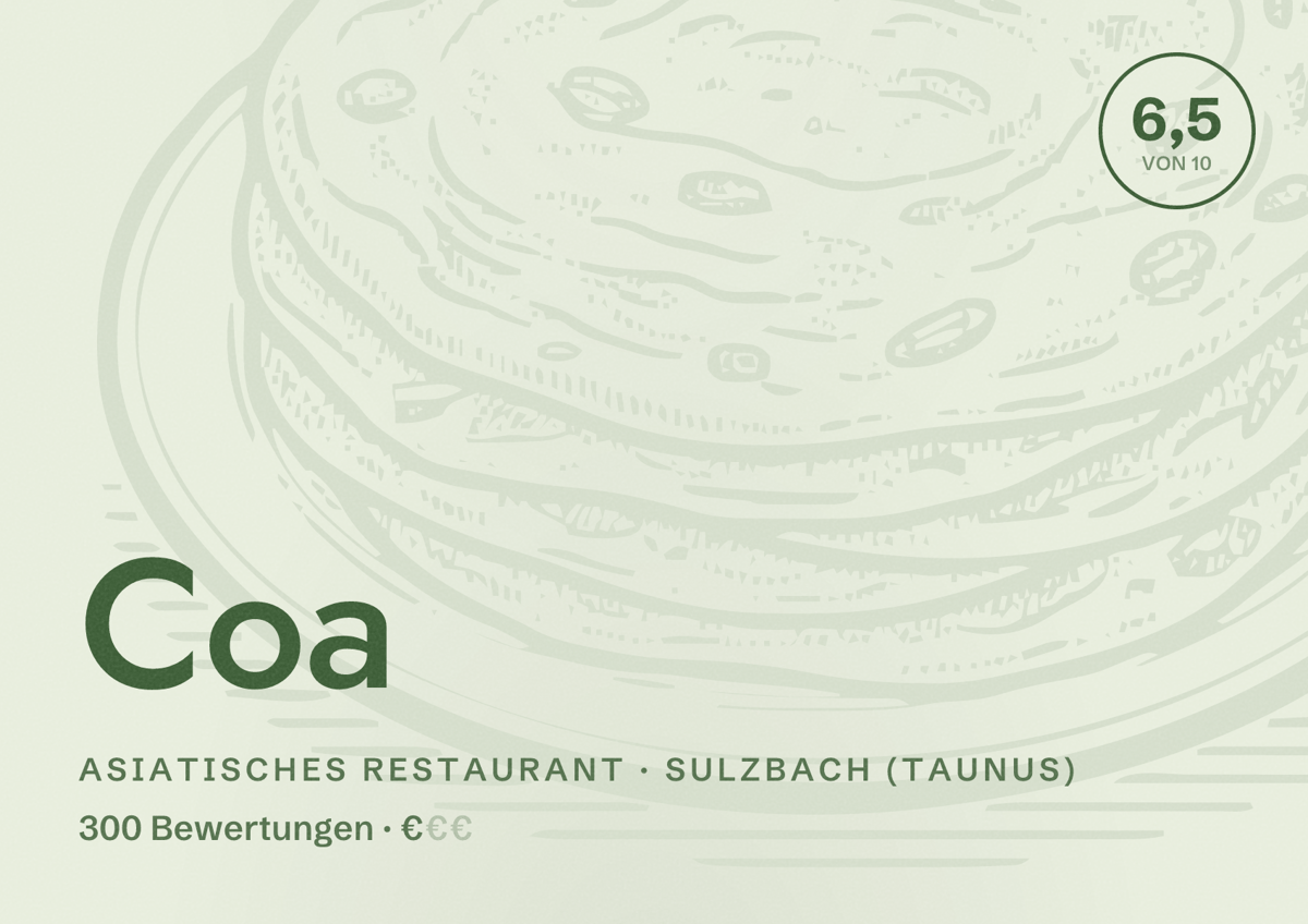Illustriertes Poster von Coa, Asiatisches Restaurant in Sulzbach (Taunus): Bewertung 6,5 von 10 aus 300 Bewertungen, Preisniveau €