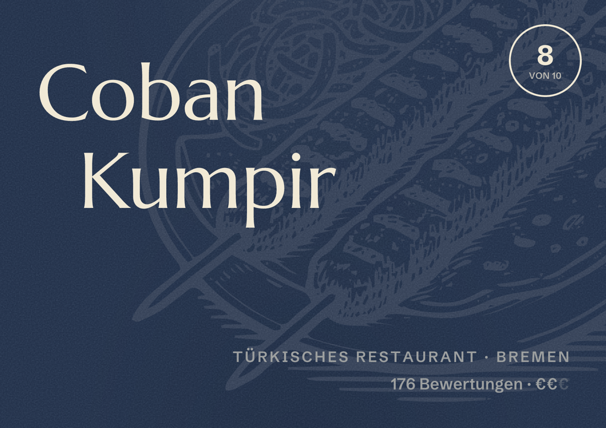 Illustriertes Poster von Coban Kumpir, Türkisches Restaurant in Bremen: Bewertung 8 von 10 aus 176 Bewertungen, Preisniveau €€