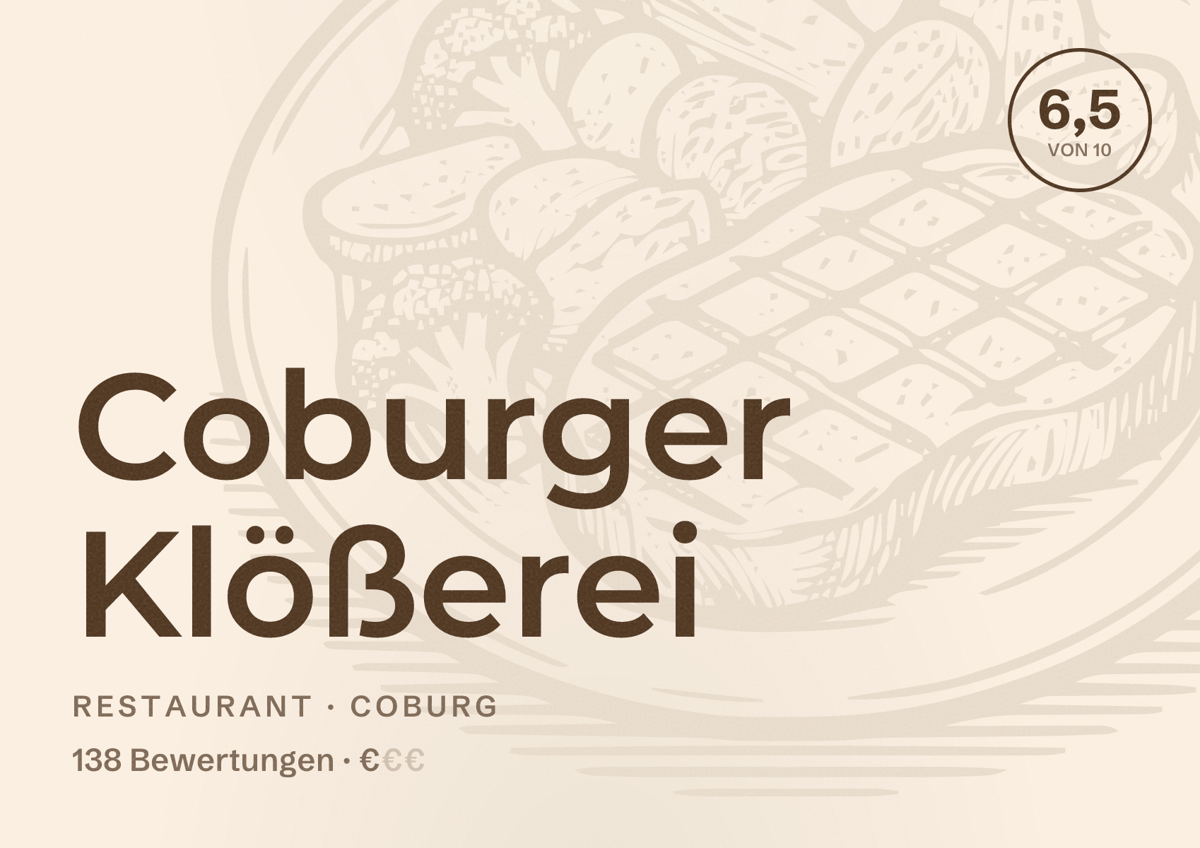 Illustriertes Poster von Coburger Klößerei, Restaurant in Coburg: Bewertung 6,5 von 10 aus 138 Bewertungen, Preisniveau €