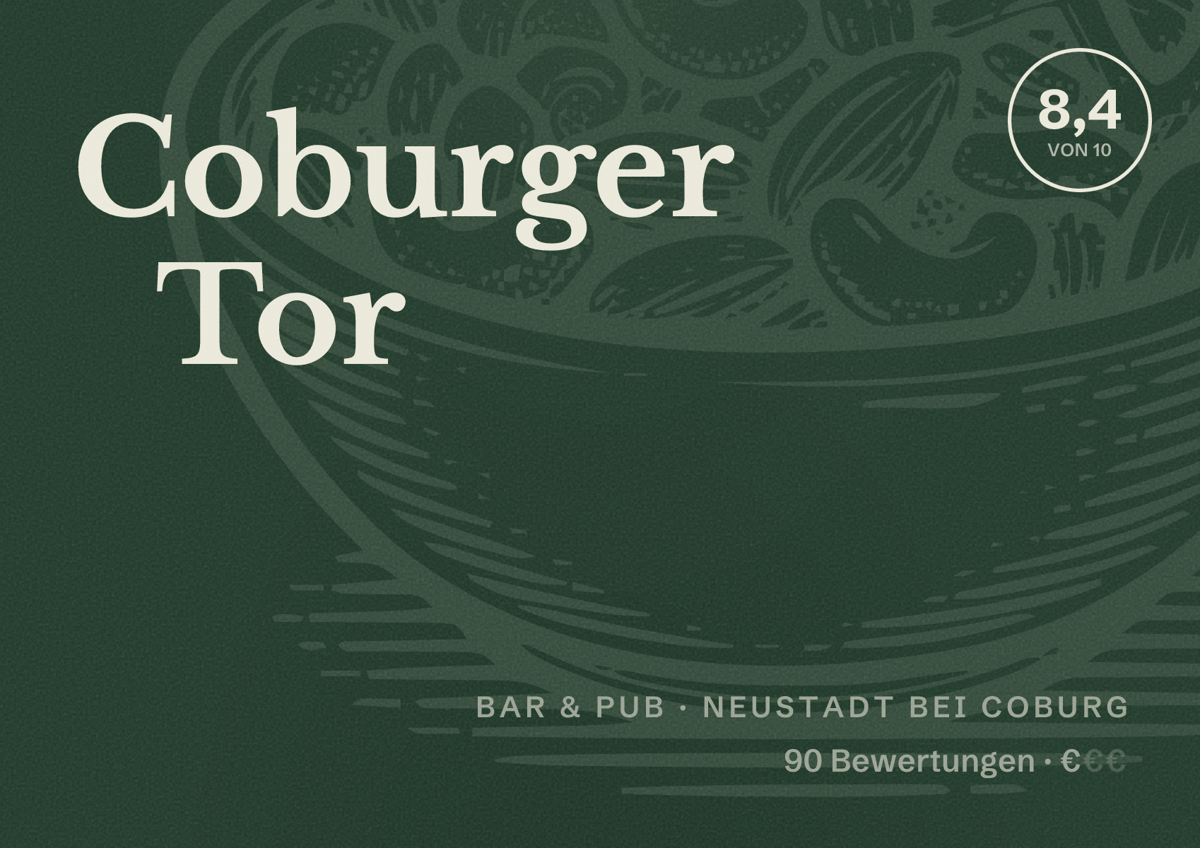 Illustriertes Poster von Coburger Tor, Bar & Pub in Neustadt bei Coburg: Bewertung 8,4 von 10 aus 90 Bewertungen, Preisniveau €