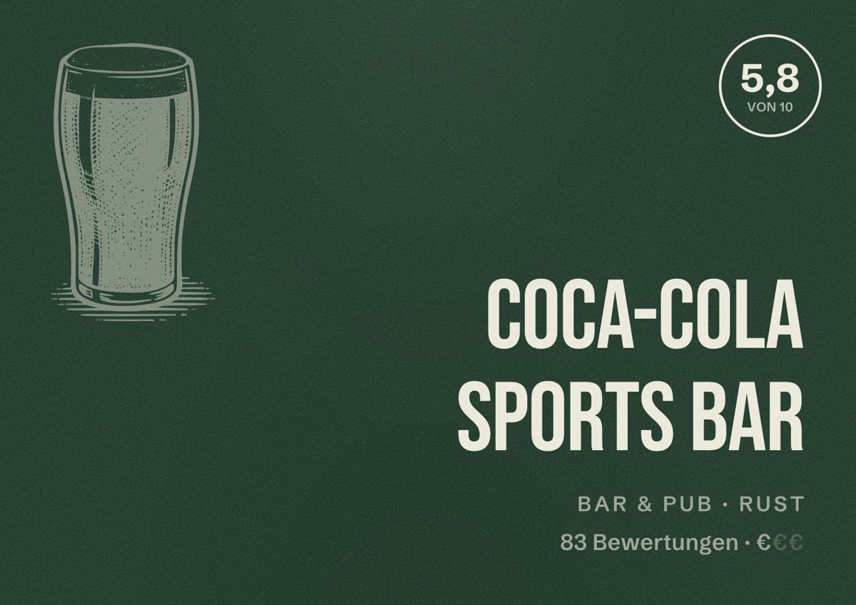 Illustriertes Poster von Coca-Cola Sports Bar, Bar & Pub in Rust: Bewertung 5,8 von 10 aus 83 Bewertungen, Preisniveau €