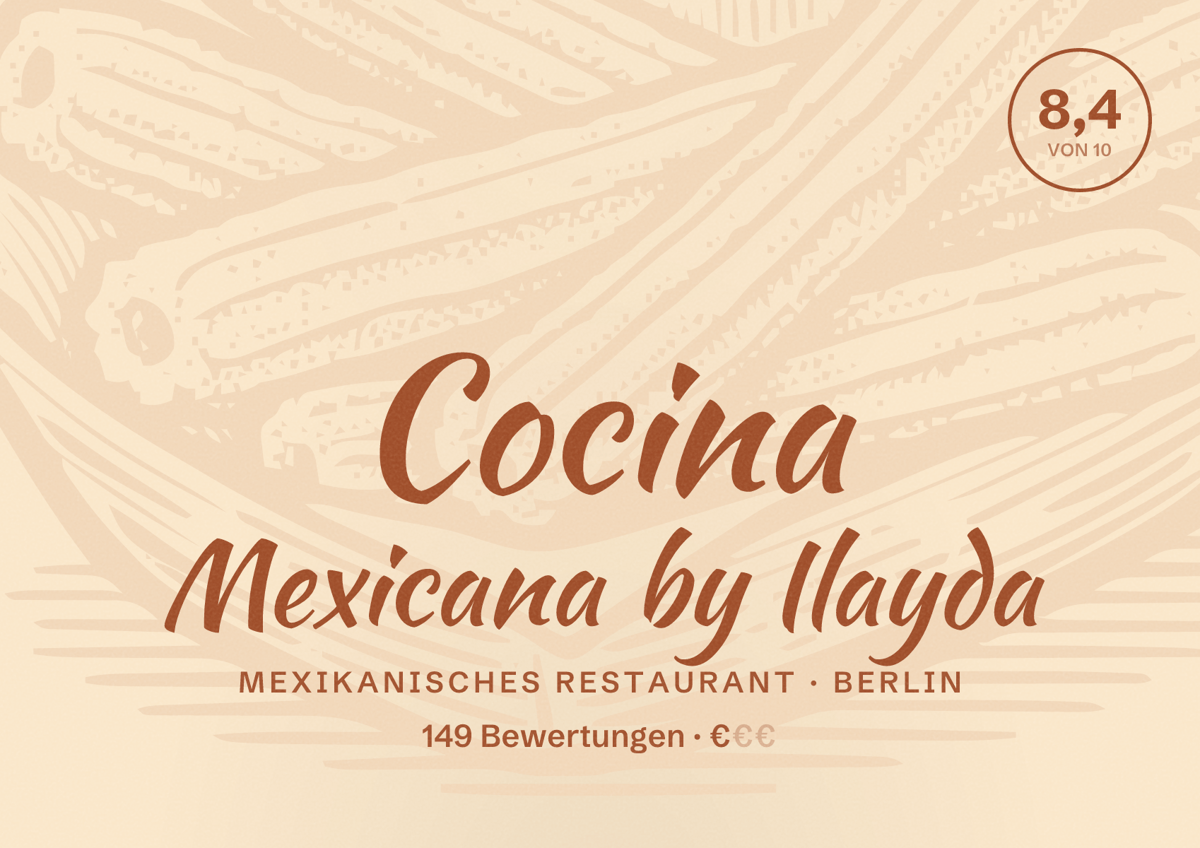 Illustriertes Poster von Cocina Mexicana by Ilayda, Mexikanisches Restaurant in Berlin: Bewertung 8,4 von 10 aus 149 Bewertungen, Preisniveau €