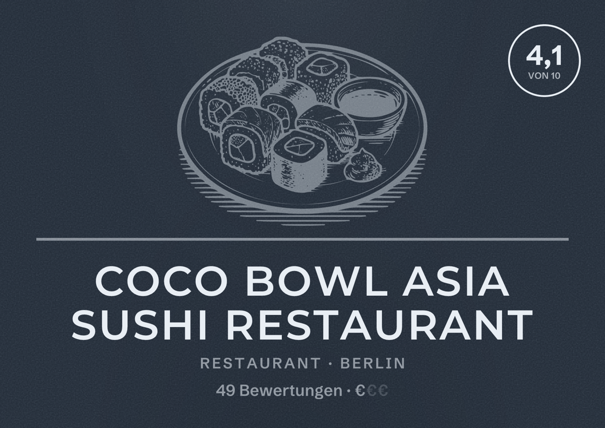 Illustriertes Poster von Coco Bowl Asia Sushi Restaurant, Restaurant in Berlin: Bewertung 4,1 von 10 aus 49 Bewertungen, Preisniveau €