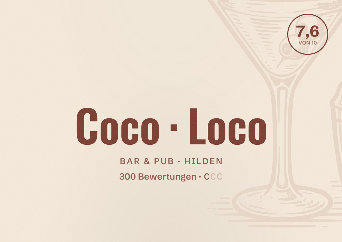 Illustriertes Poster von Coco Loco, Bar & Pub in Hilden: Bewertung 7,6 von 10 aus 300 Bewertungen, Preisniveau €