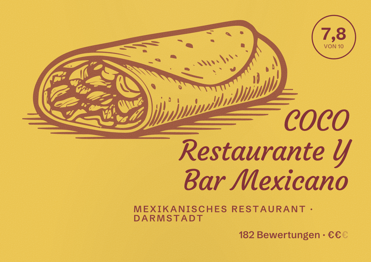 Illustriertes Poster von COCO Restaurante Y Bar Mexicano, Mexikanisches Restaurant in Darmstadt: Bewertung 7,8 von 10 aus 182 Bewertungen, Preisniveau €€