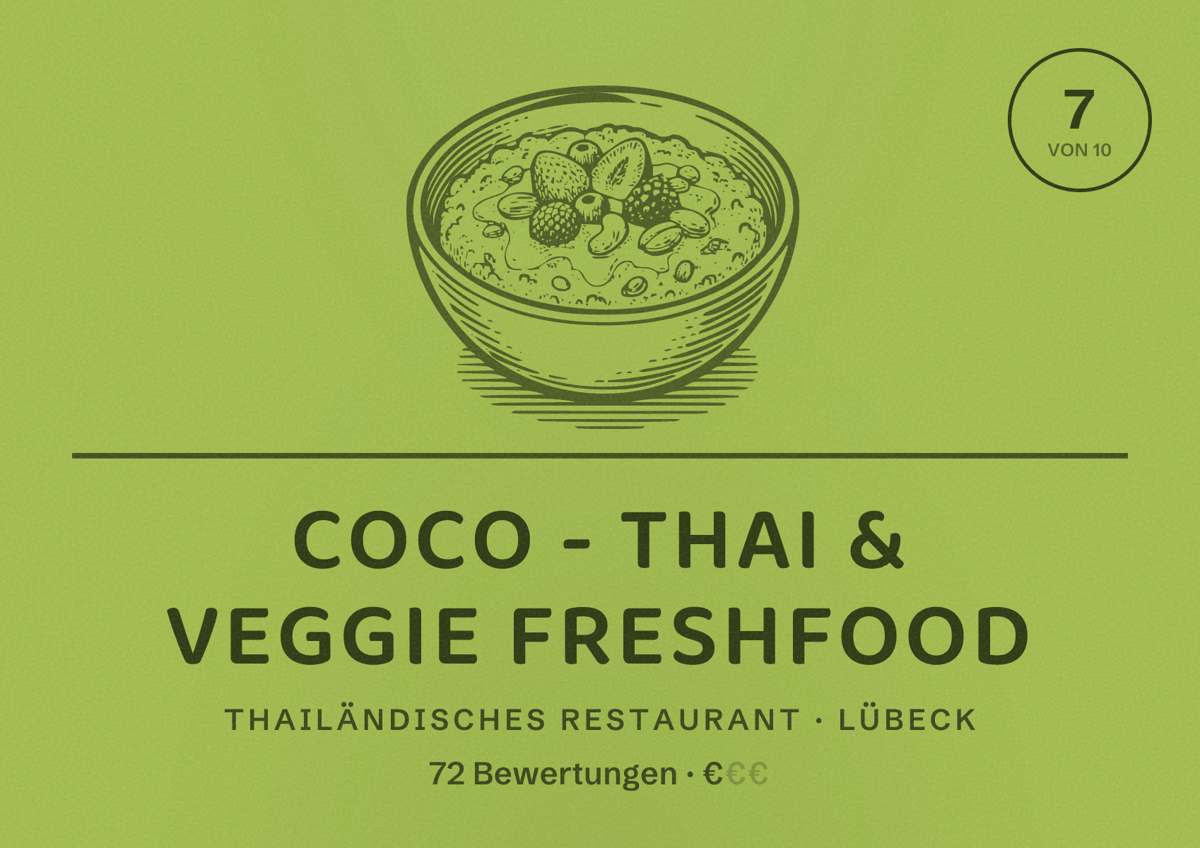 Illustriertes Poster von COCO - thai & veggie freshfood, Thailändisches Restaurant in Lübeck: Bewertung 7 von 10 aus 72 Bewertungen, Preisniveau €