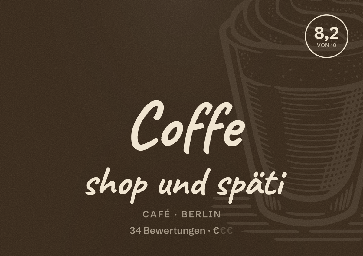 Illustriertes Poster von Coffe shop und späti, Café in Berlin: Bewertung 8,2 von 10 aus 34 Bewertungen, Preisniveau €