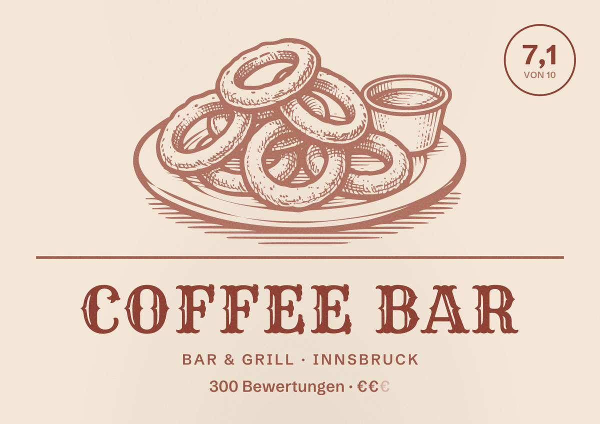 Illustriertes Poster von Coffee Bar, Bar & Grill in Innsbruck: Bewertung 7,1 von 10 aus 300 Bewertungen, Preisniveau €€