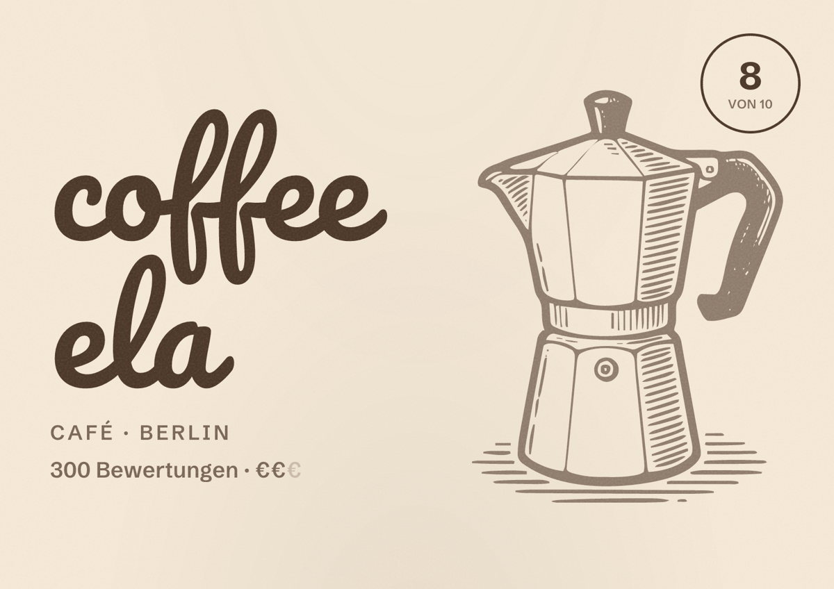 Illustriertes Poster von coffee ela, Café in Berlin: Bewertung 8,0 von 10 aus 300 Bewertungen, Preisniveau €€