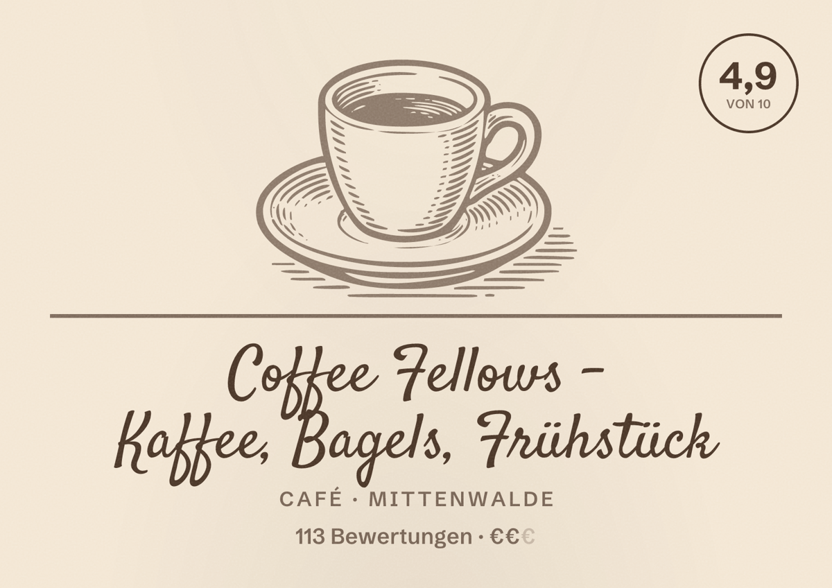 Illustriertes Poster von Coffee Fellows - Kaffee, Bagels, Frühstück, Café in Mittenwalde: Bewertung 4,9 von 10 aus 113 Bewertungen, Preisniveau €€