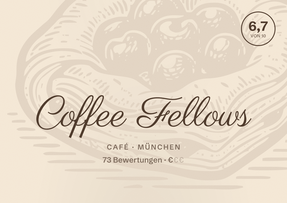 Illustriertes Poster von Coffee Fellows, Café in München: Bewertung 6,7 von 10 aus 73 Bewertungen, Preisniveau €