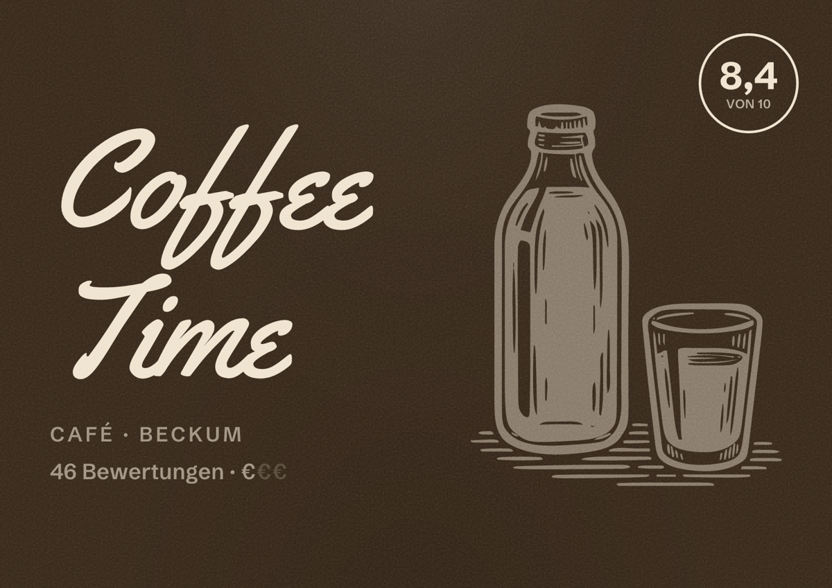 Illustriertes Poster von Coffee Time, Café in Beckum: Bewertung 8,4 von 10 aus 46 Bewertungen, Preisniveau €