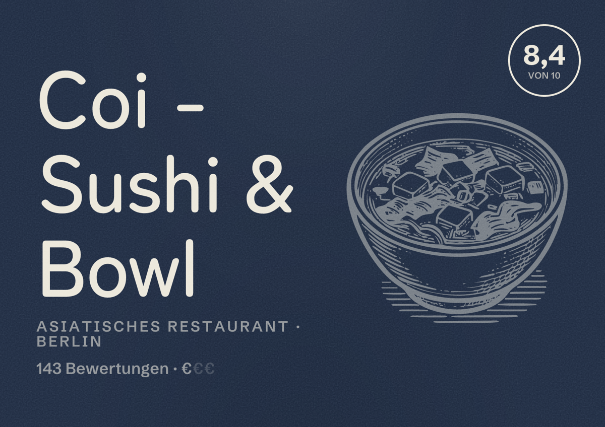 Illustriertes Poster von Coi - Sushi & Bowl, Asiatisches Restaurant in Berlin: Bewertung 8,4 von 10 aus 143 Bewertungen, Preisniveau €