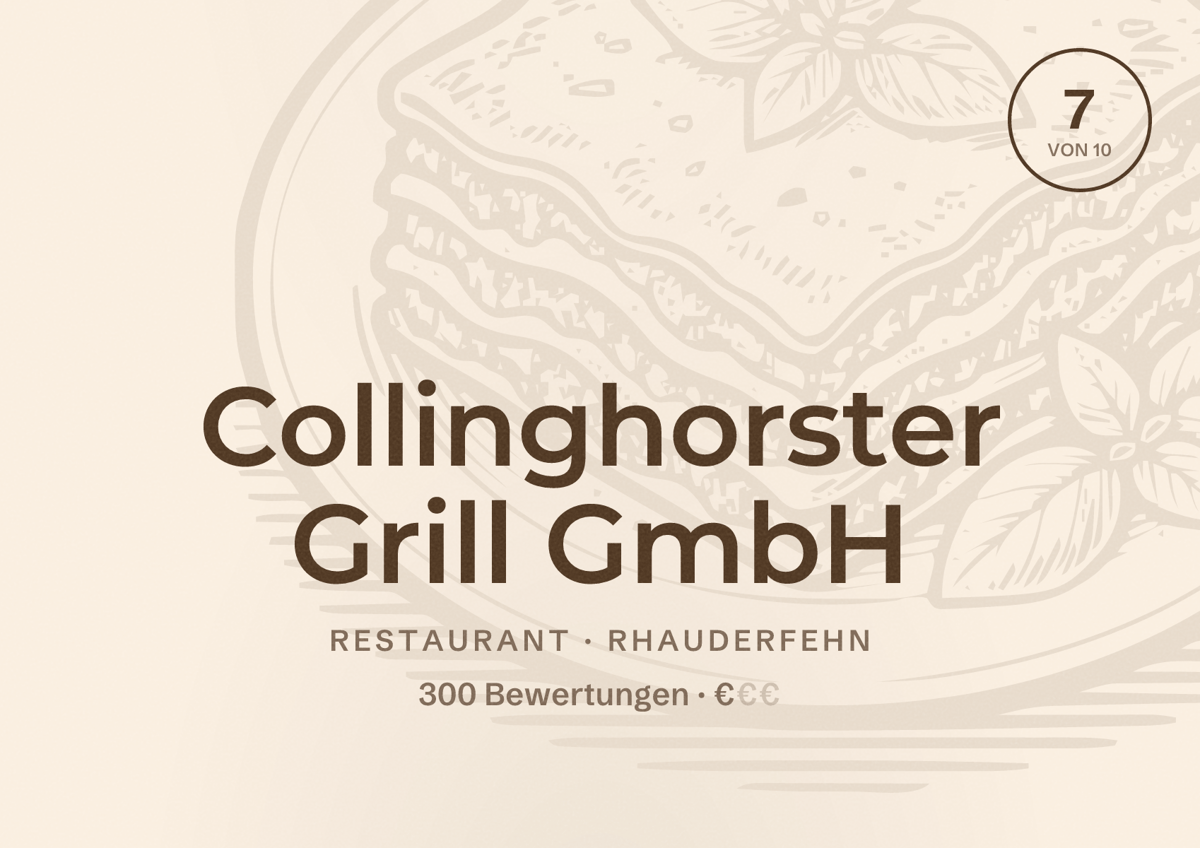 Illustriertes Poster von Collinghorster Grill GmbH, Restaurant in Rhauderfehn: Bewertung 7 von 10 aus 300 Bewertungen, Preisniveau €
