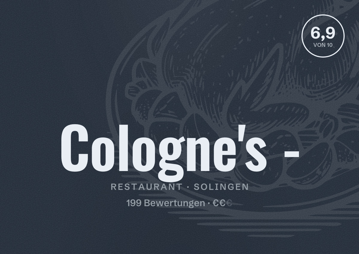 Illustriertes Poster von Cologne's -, Restaurant in Solingen: Bewertung 6,9 von 10 aus 199 Bewertungen, Preisniveau €€