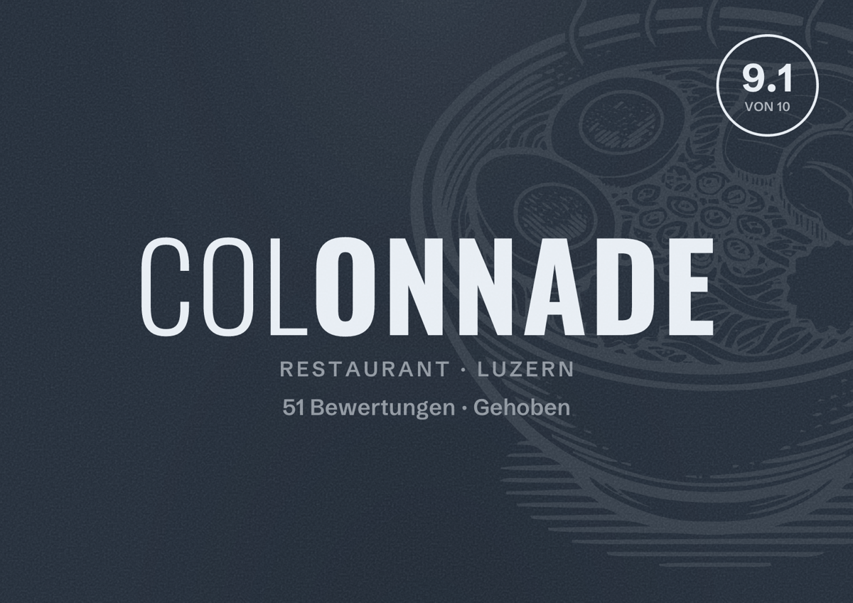 Illustriertes Poster von Colonnade, Restaurant in Luzern: Bewertung 9.1 von 10 aus 51 Bewertungen, Preisniveau Gehoben