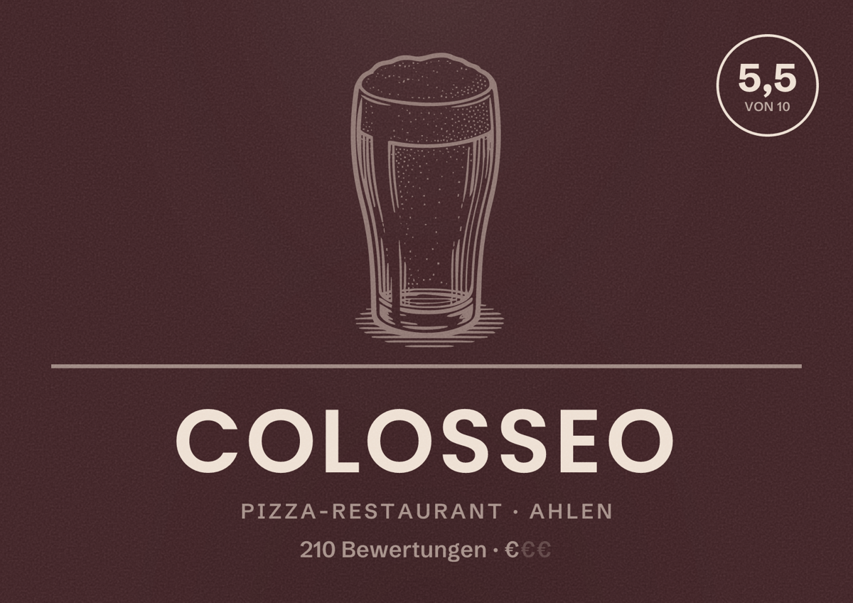 Illustriertes Poster von Colosseo, Pizza-Restaurant in Ahlen: Bewertung 5,5 von 10 aus 210 Bewertungen, Preisniveau €
