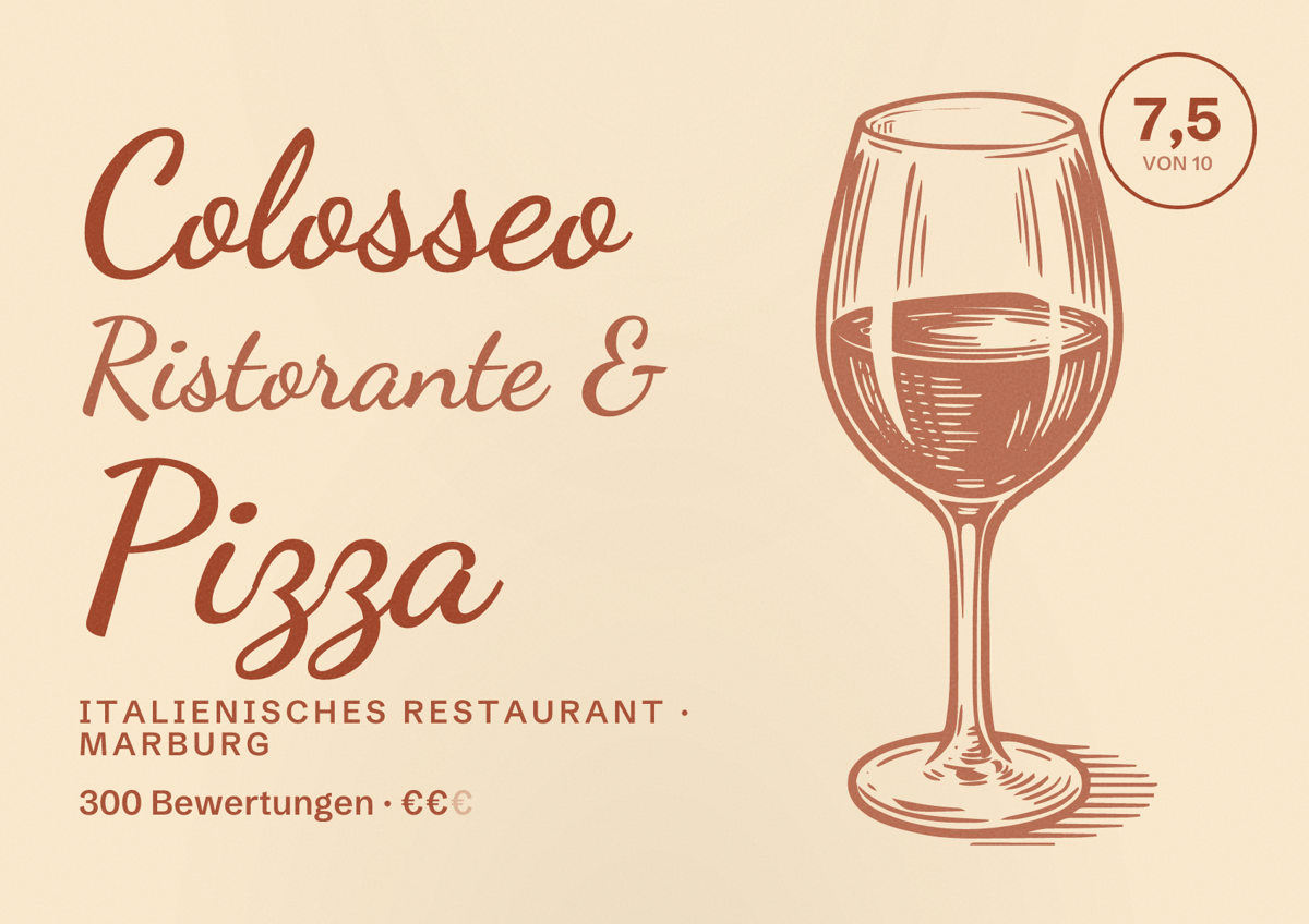 Illustriertes Poster von Colosseo Ristorante & Pizza, Italienisches Restaurant in Marburg: Bewertung 7,5 von 10 aus 300 Bewertungen, Preisniveau €€