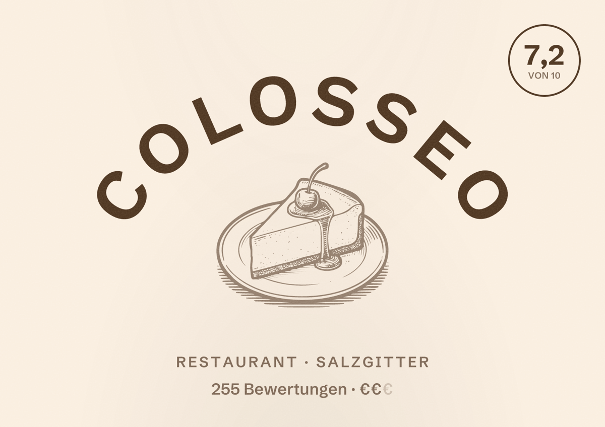 Illustriertes Poster von COLOSSEO, Restaurant in Salzgitter: Bewertung 7,2 von 10 aus 255 Bewertungen, Preisniveau €€