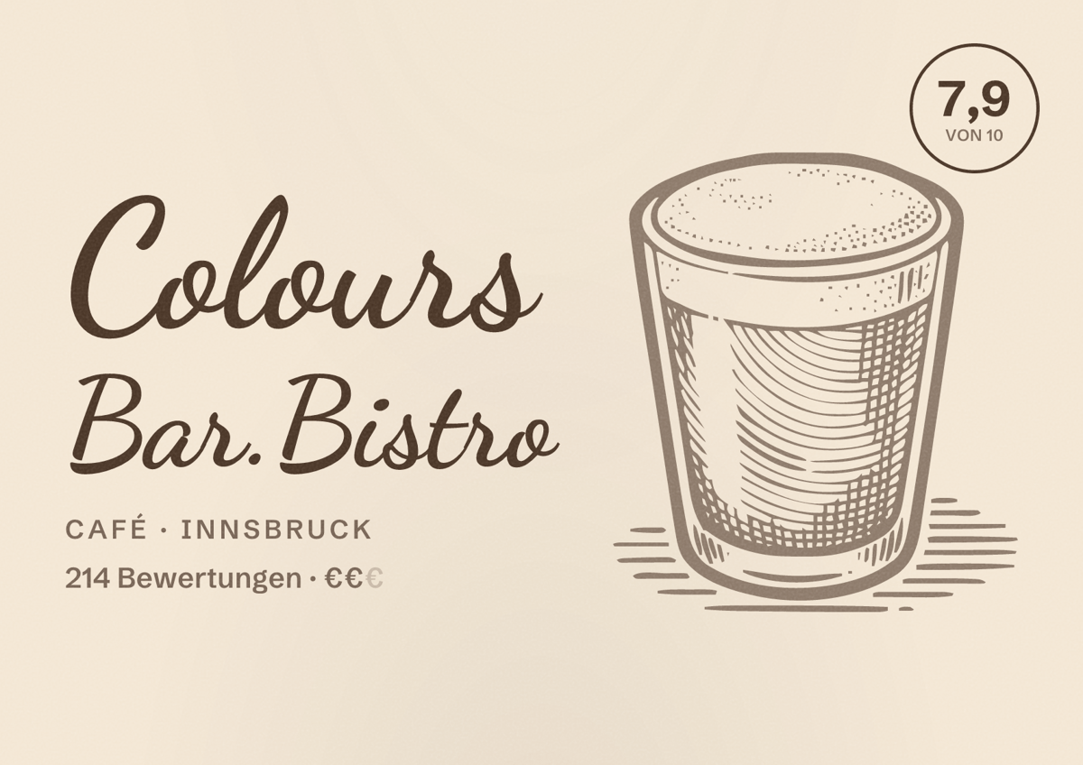 Illustriertes Poster von Colours Bar.Bistro, Café in Innsbruck: Bewertung 7,9 von 10 aus 214 Bewertungen, Preisniveau €€