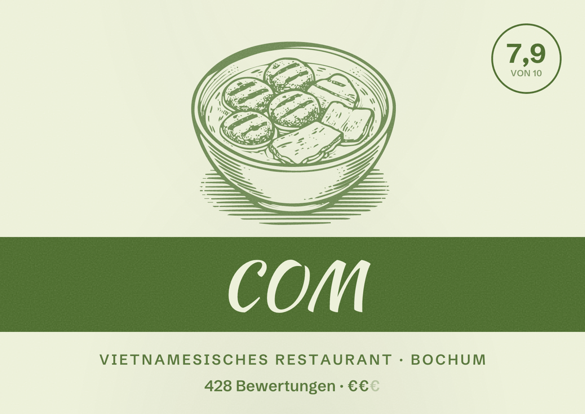 Illustriertes Poster von COM, Vietnamesisches Restaurant in Bochum: Bewertung 7,9 von 10 aus 428 Bewertungen, Preisniveau €€