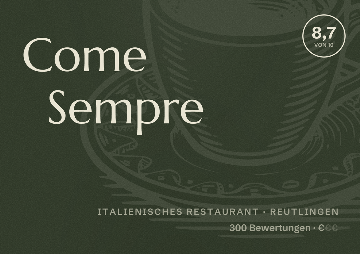 Illustriertes Poster von Come Sempre, Italienisches Restaurant in Reutlingen: Bewertung 8,7 von 10 aus 300 Bewertungen, Preisniveau €