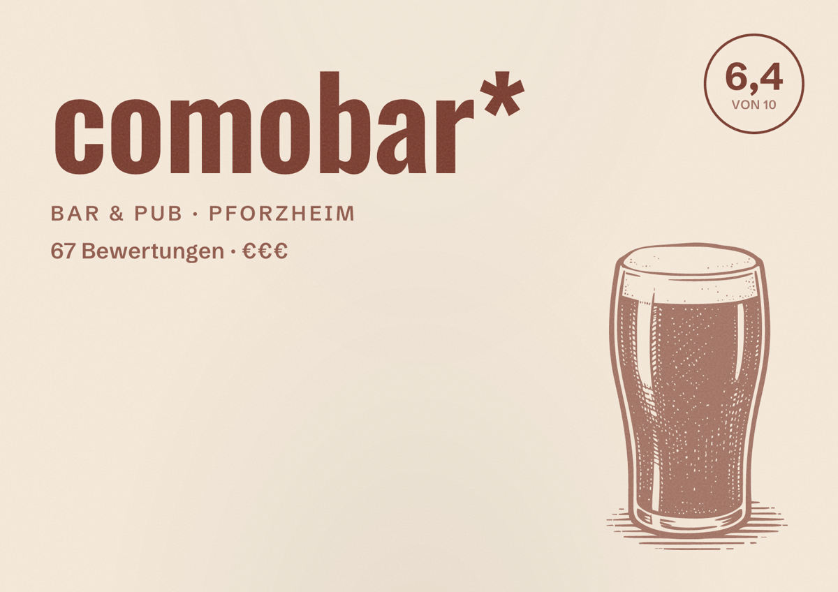 Illustriertes Poster von comobar*, Bar & Pub in Pforzheim: Bewertung 6,4 von 10 aus 67 Bewertungen, Preisniveau €€€