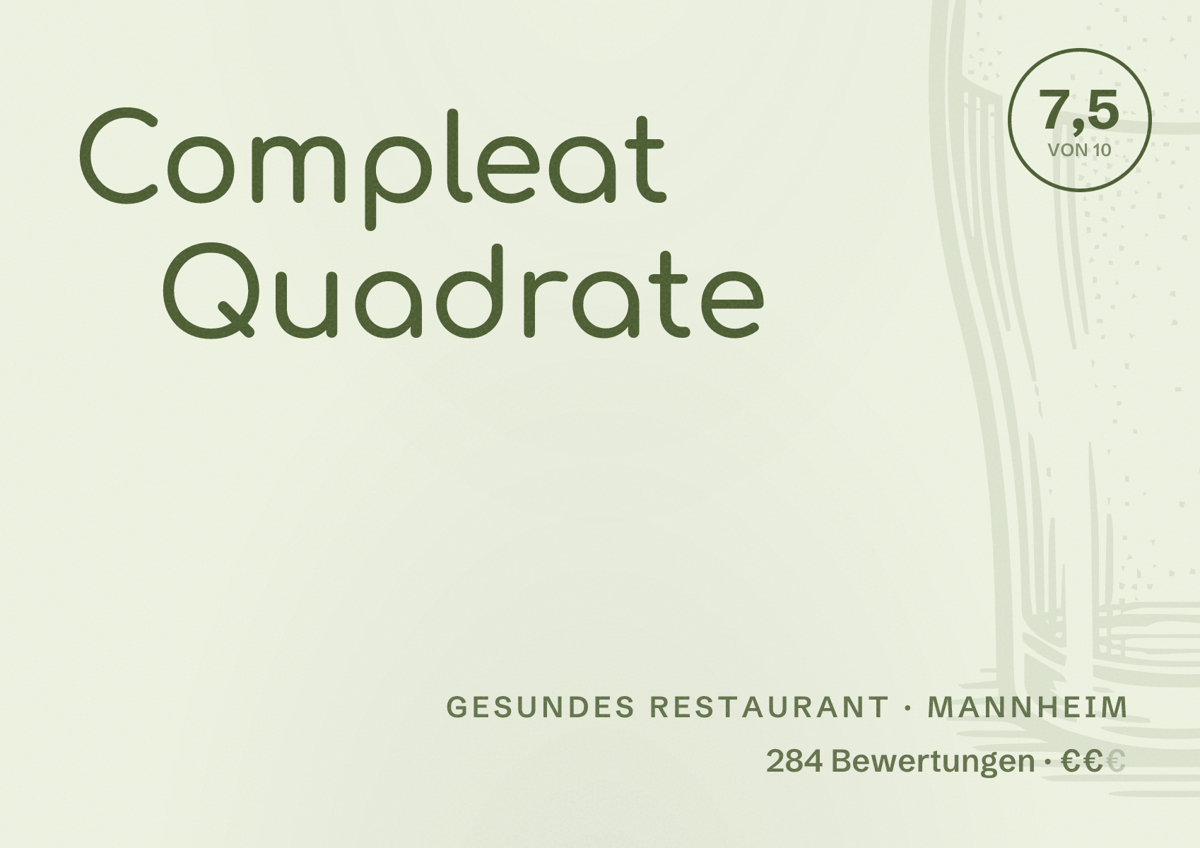 Illustriertes Poster von Compleat Quadrate, Gesundes Restaurant in Mannheim: Bewertung 7,5 von 10 aus 284 Bewertungen, Preisniveau €€