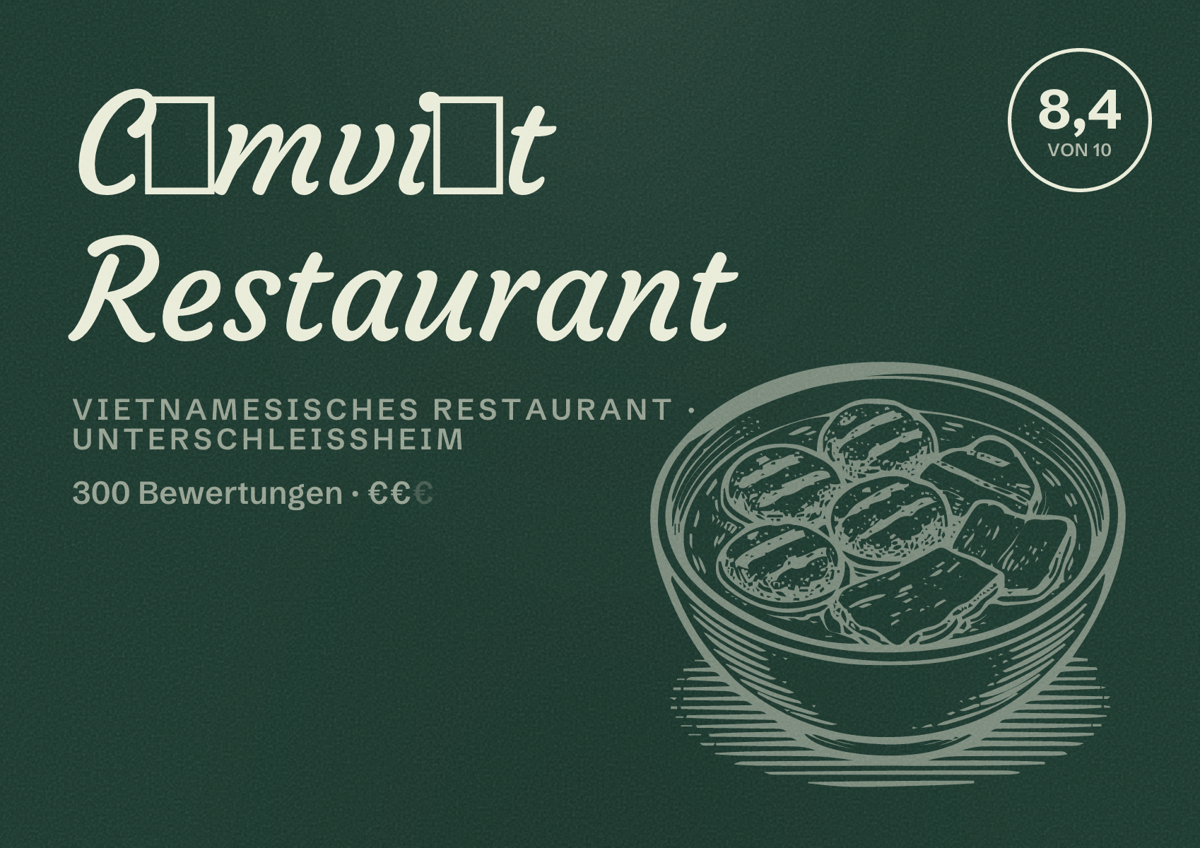Illustriertes Poster von Cơmviệt Restaurant, Vietnamesisches Restaurant in Unterschleißheim: Bewertung 8,4 von 10 aus 300 Bewertungen, Preisniveau €€