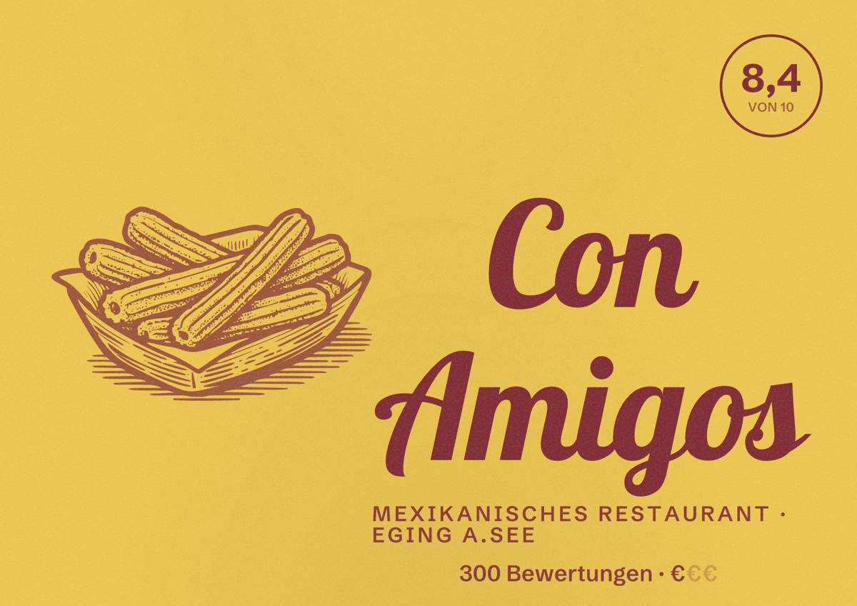 Illustriertes Poster von Con Amigos, Mexikanisches Restaurant in Eging a.See: Bewertung 8,4 von 10 aus 300 Bewertungen, Preisniveau €