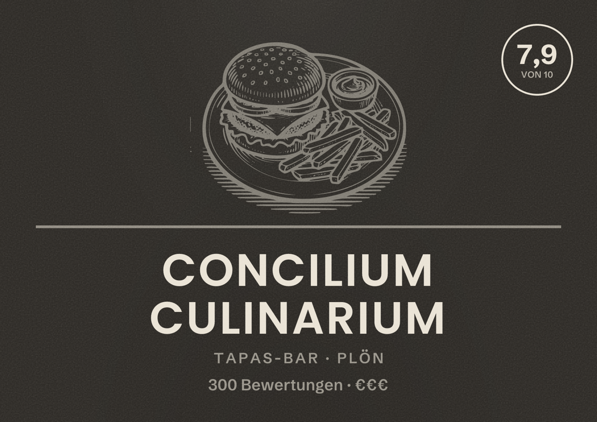 Illustriertes Poster von CONCILIUM CULINARIUM, Tapas-Bar in Plön: Bewertung 7,9 von 10 aus 300 Bewertungen, Preisniveau €€€
