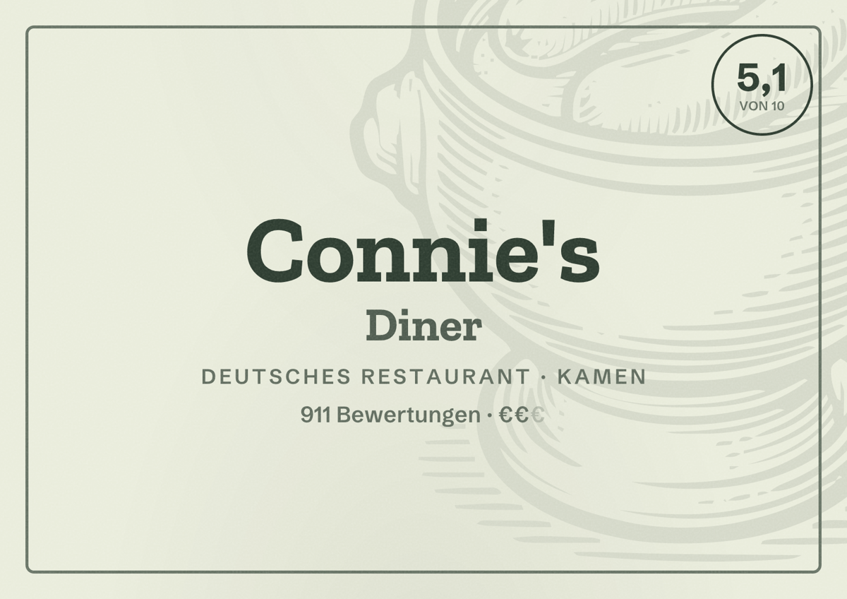 Illustriertes Poster von Connie's Diner, Deutsches Restaurant in Kamen: Bewertung 5,1 von 10 aus 911 Bewertungen, Preisniveau €€