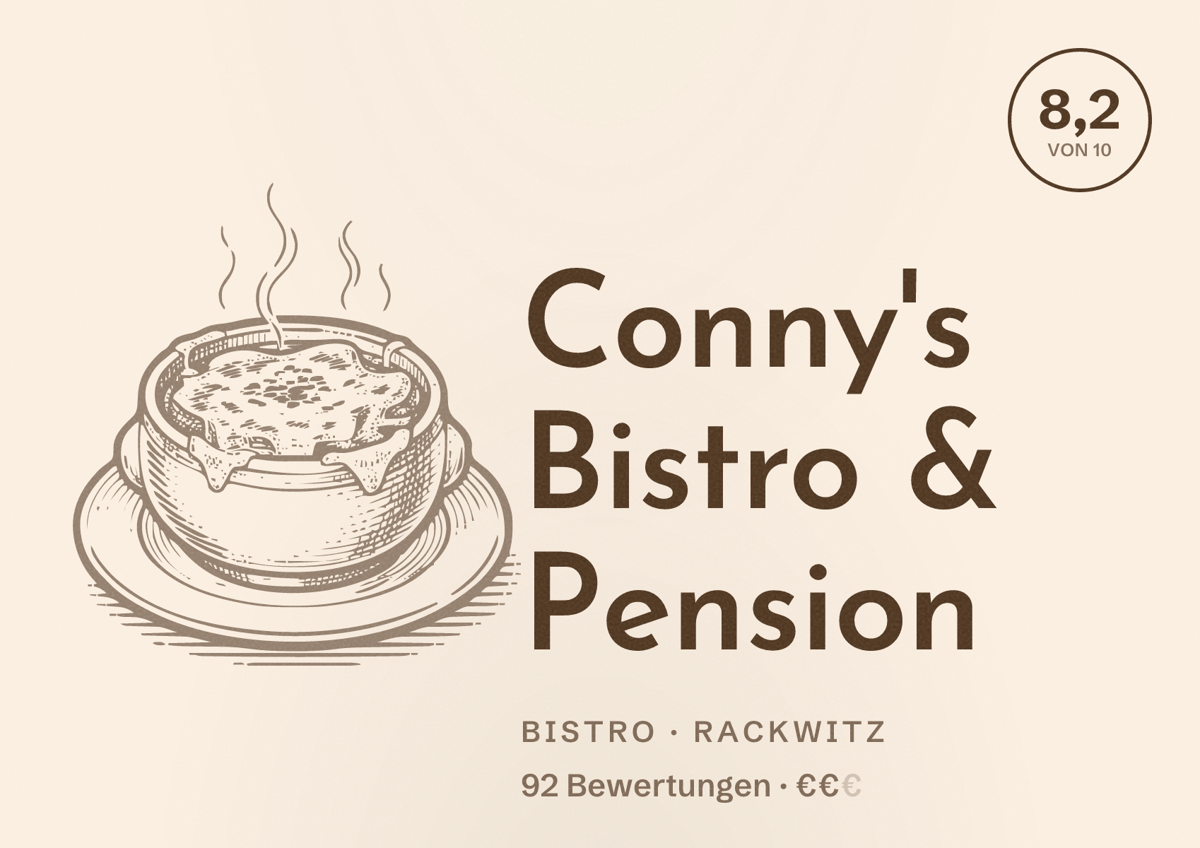 Illustriertes Poster von Conny's Bistro & Pension, Bistro in Rackwitz: Bewertung 8,2 von 10 aus 92 Bewertungen, Preisniveau €€