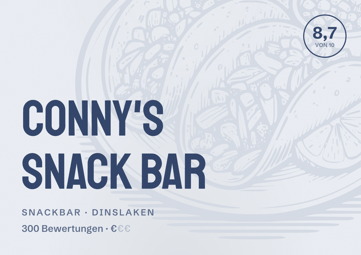 Illustriertes Poster von Conny's Snack Bar, Snackbar in Dinslaken: Bewertung 8,7 von 10 aus 300 Bewertungen, Preisniveau €