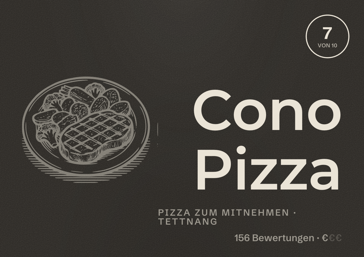 Illustriertes Poster von Cono Pizza, Pizza zum Mitnehmen in Tettnang: Bewertung 7 von 10 aus 156 Bewertungen, Preisniveau €