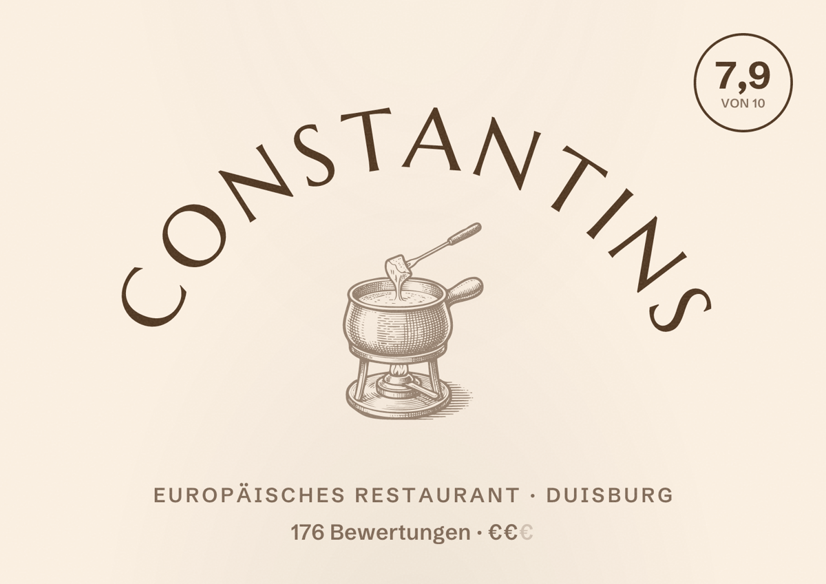 Illustriertes Poster von Constantins, Europäisches Restaurant in Duisburg: Bewertung 7,9 von 10 aus 176 Bewertungen, Preisniveau €€